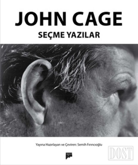 John Cage - Seçme Yazılar